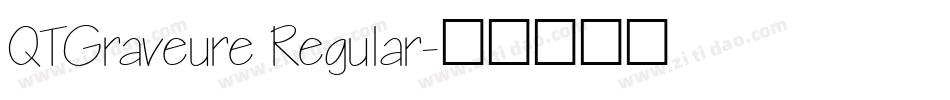 QTGraveure Regular字体转换